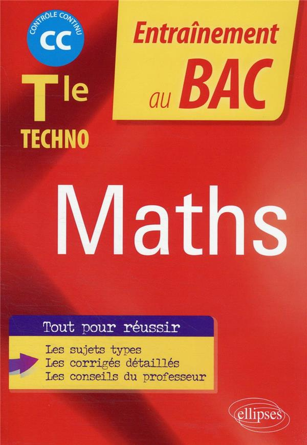 Mathématiques Tle technologique. Contrôle continu, Edition 2022
