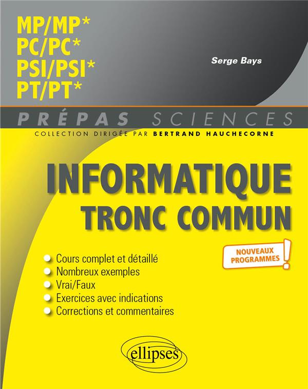 Informatique tronc commun MP/MP*, PC/PC*, PSI/PSI*, PT/PT*. Edition 2022