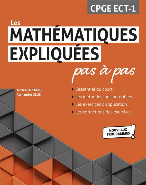 Les mathématiques expliquées pas à pas CPGE ECT-1