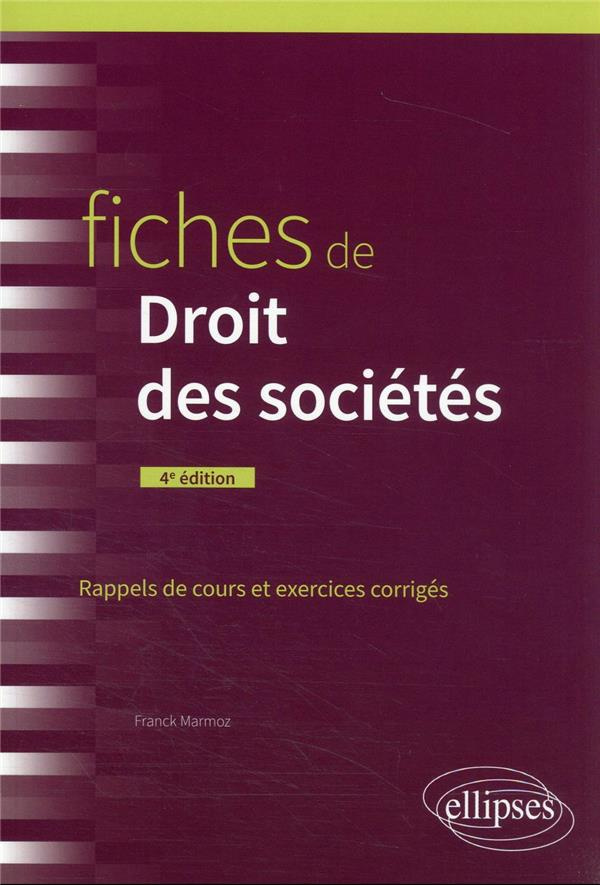 Fiches de droit des sociétés. Rappels de cours et exercices corrigés, 4e édition