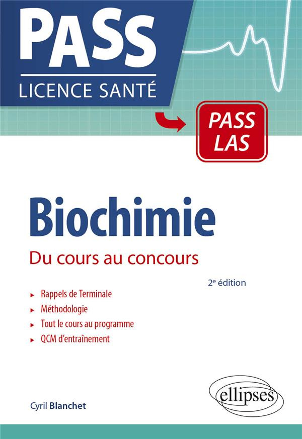 Biochimie. Du cours au concours, 2e édition