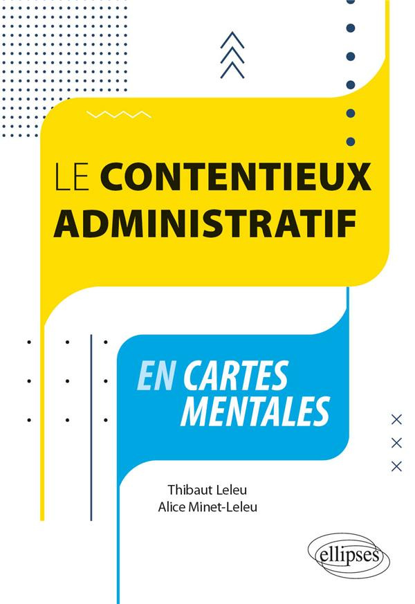 Le contentieux administratif en cartes mentales