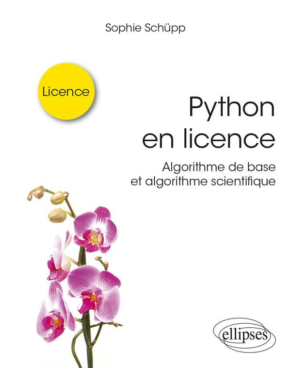 Python en licence. Algorithme de base et algorithme scientifique