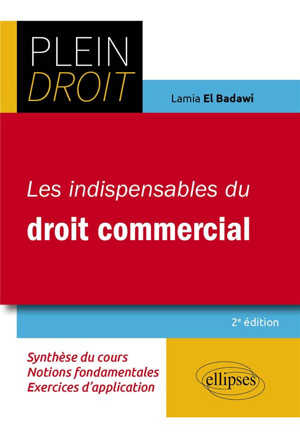 Les indispensables du droit commercial. 2e édition