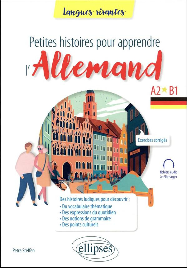 Petites histoires pour apprendre l'allemand. A1-A2