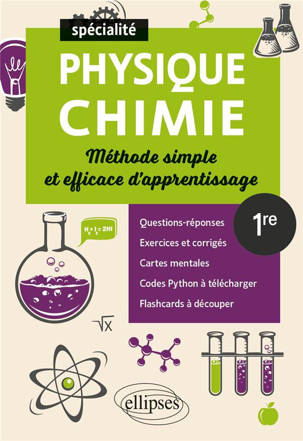 Spécialité Physique-chimie 1re. Méthode simple et efficace d'apprentissage