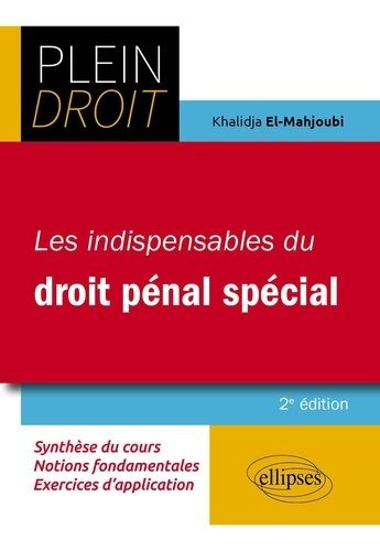 Les indispensables du droit pénal spécial. 2e édition