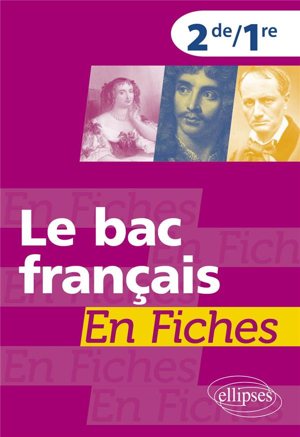 Le bac français en fiches 2e/1e