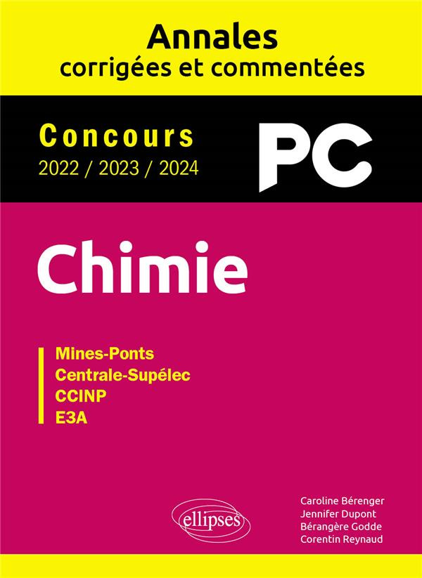 Chimie PC. Mines-Ponts, Centrale-Supélec, CCINP, E3A, Edition 2023-2024