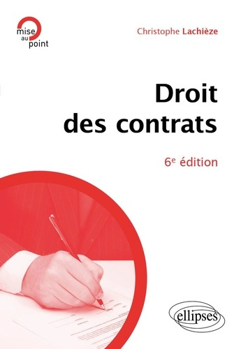 Droit des contrats. 6e édition
