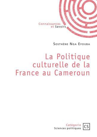 La Politique culturelle de la France au Cameroun