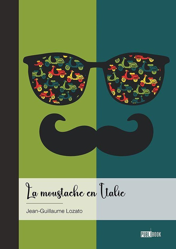 La moustache en Italie. Ou pourquoi dit-on que les Italiens sont toujours moustachus ?