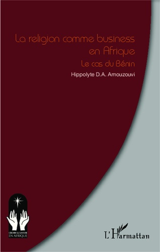 La religion comme business en Afrique. Le cas du Bénin