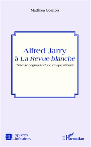 Alfred Jarry à la revue blanche
