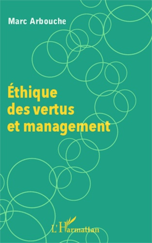 Ethique des vertus et management