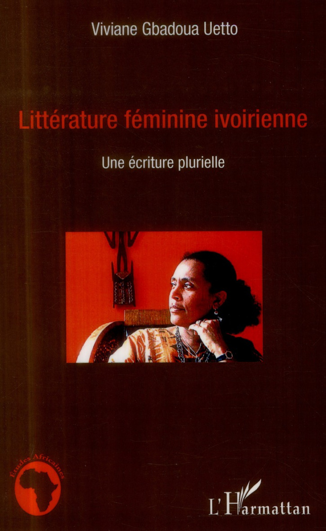 Littérature féminine ivoirienne. Une écriture plurielle