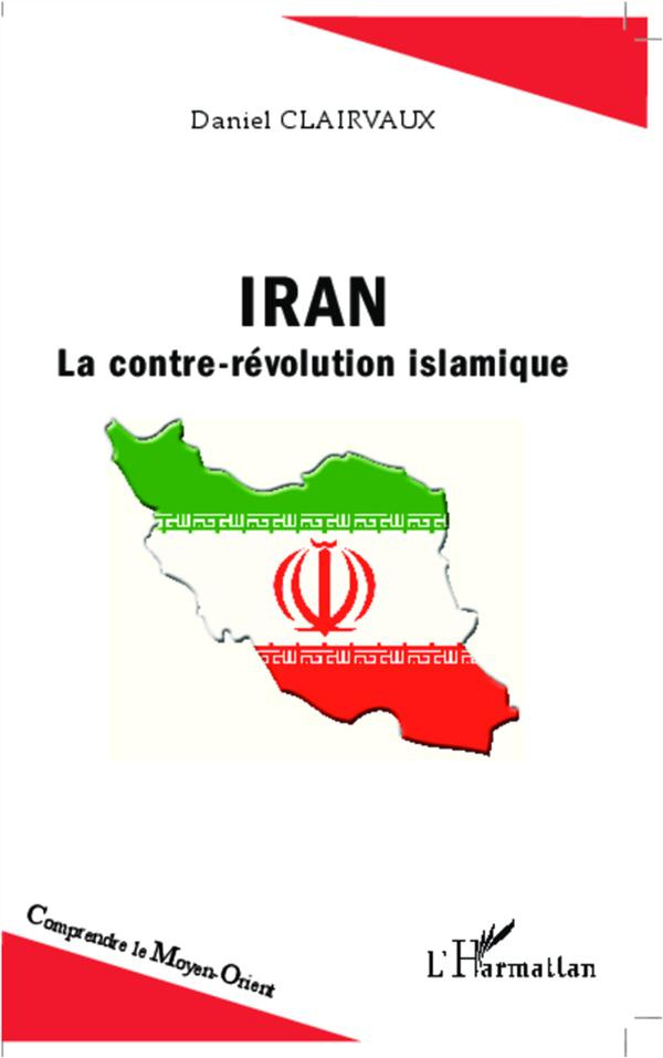 Iran. La contre-révolution islamique