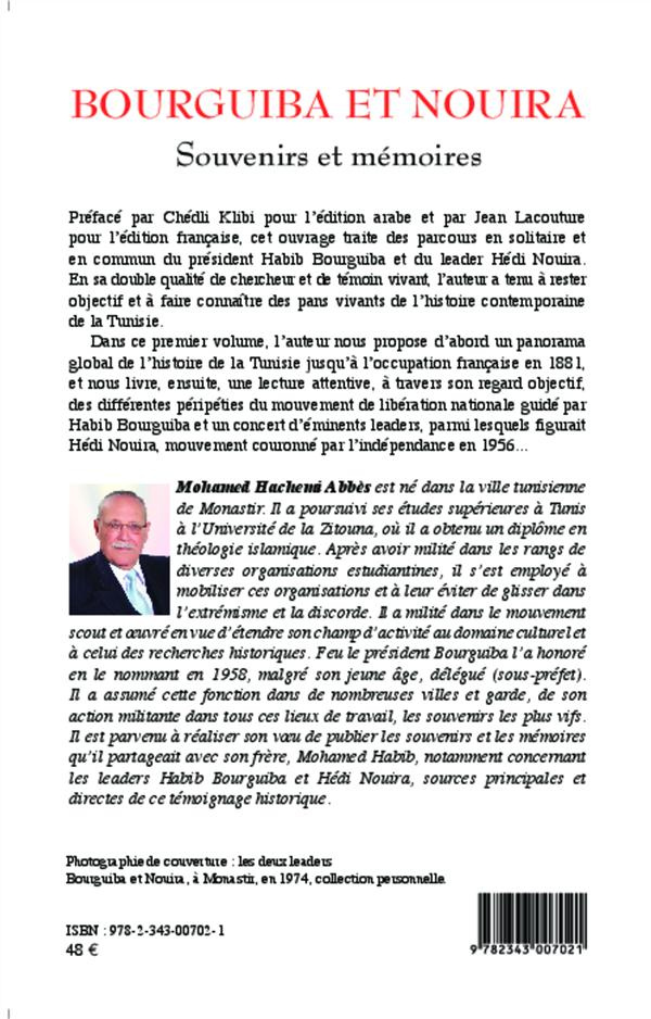Bourguiba et Nouira. Volume 1, Souvenirs et mémoires