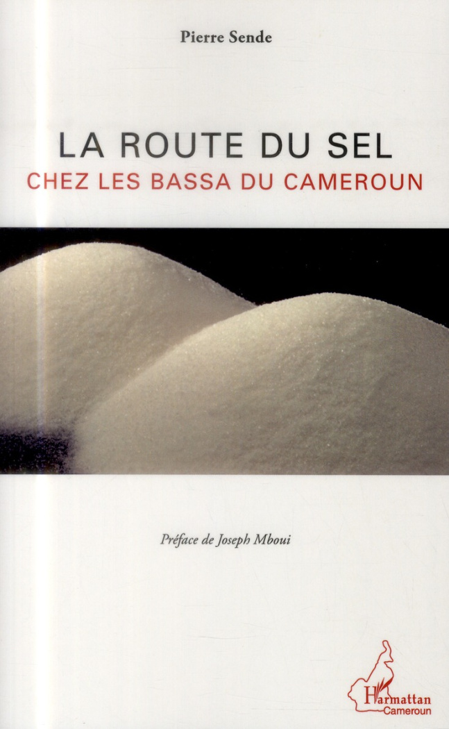 La route du sel chez les Bassa du Cameroun