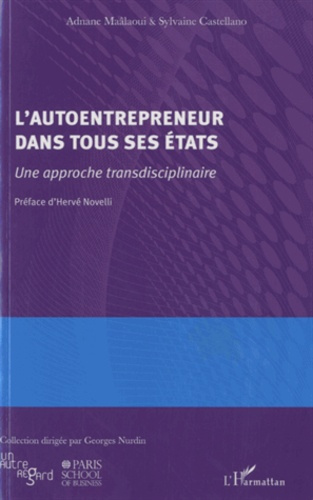 L'autoentrepreneur dans tous ses états. Une approche transdisciplinaire