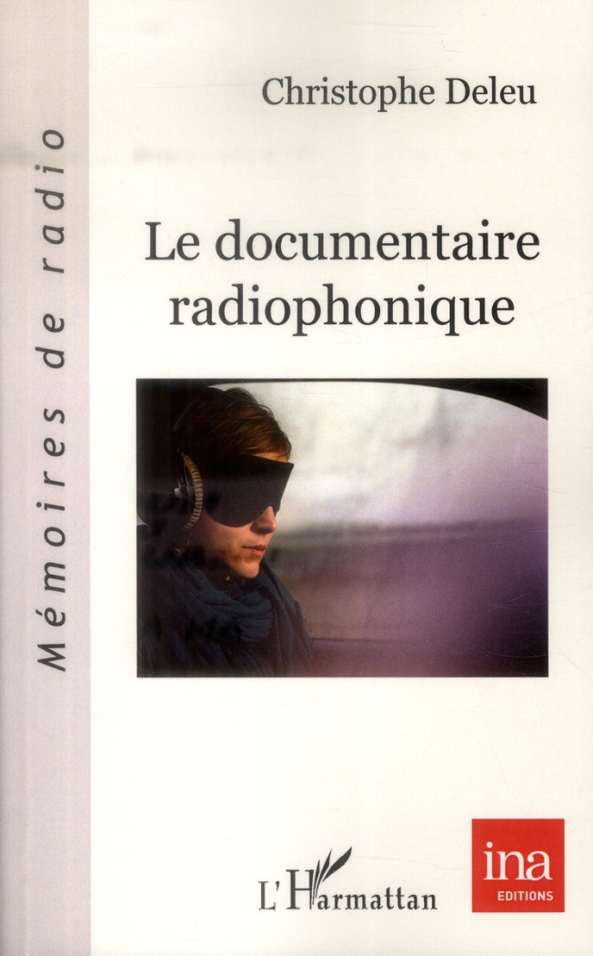 Le documentaire radiophonique