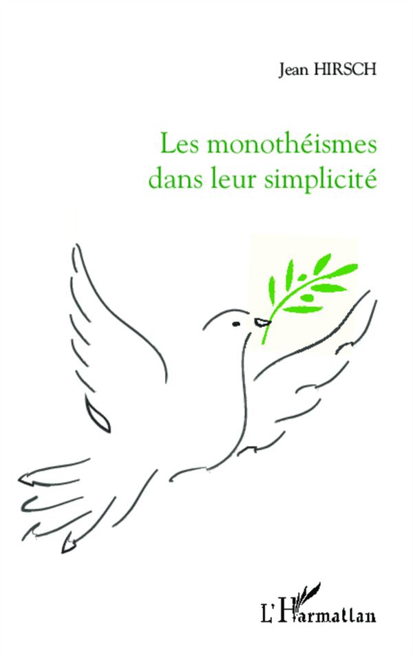 Monothéismes dans leur simplicité
