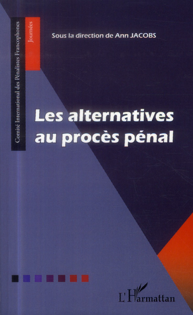 Les alternatives au procès pénal
