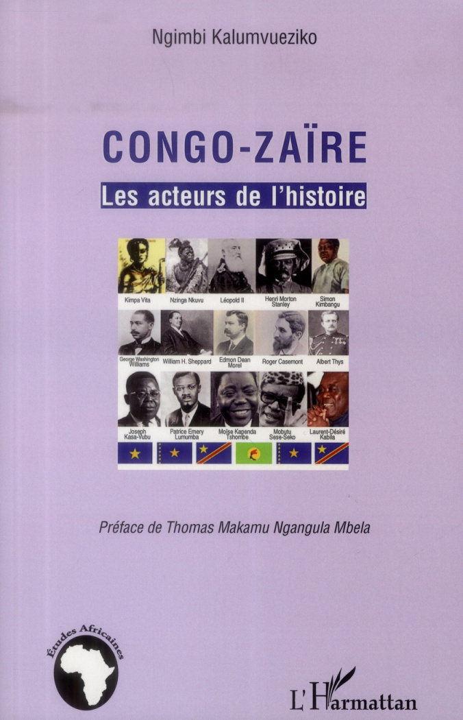 Congo-Zaïre. Les acteurs de l'histoire