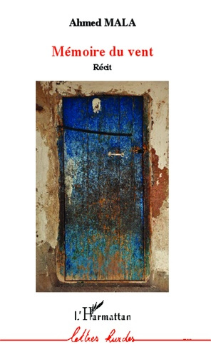 Mémoire du vent. Récit