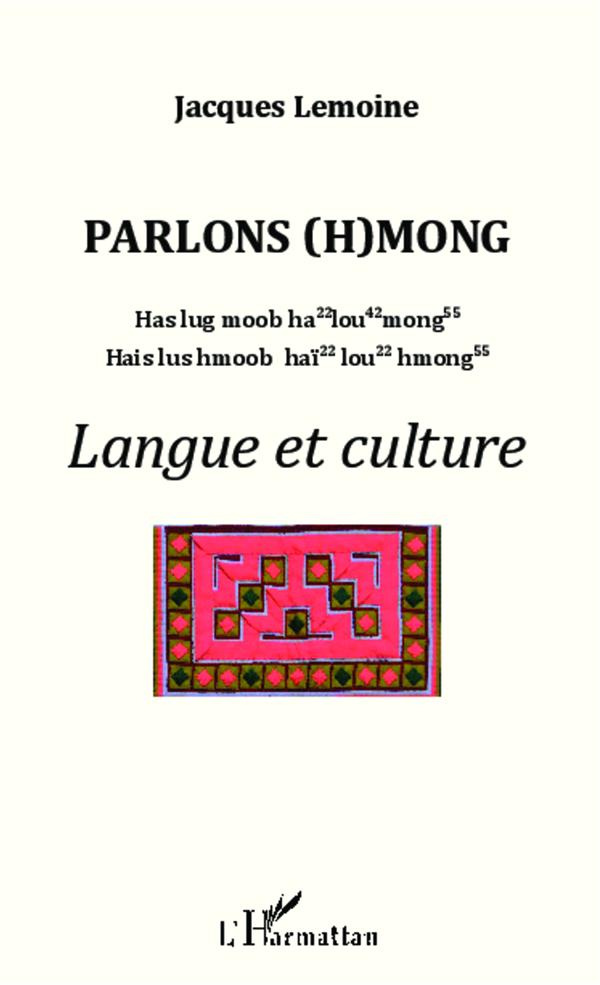 Parlons (h)mong. Langue et culture