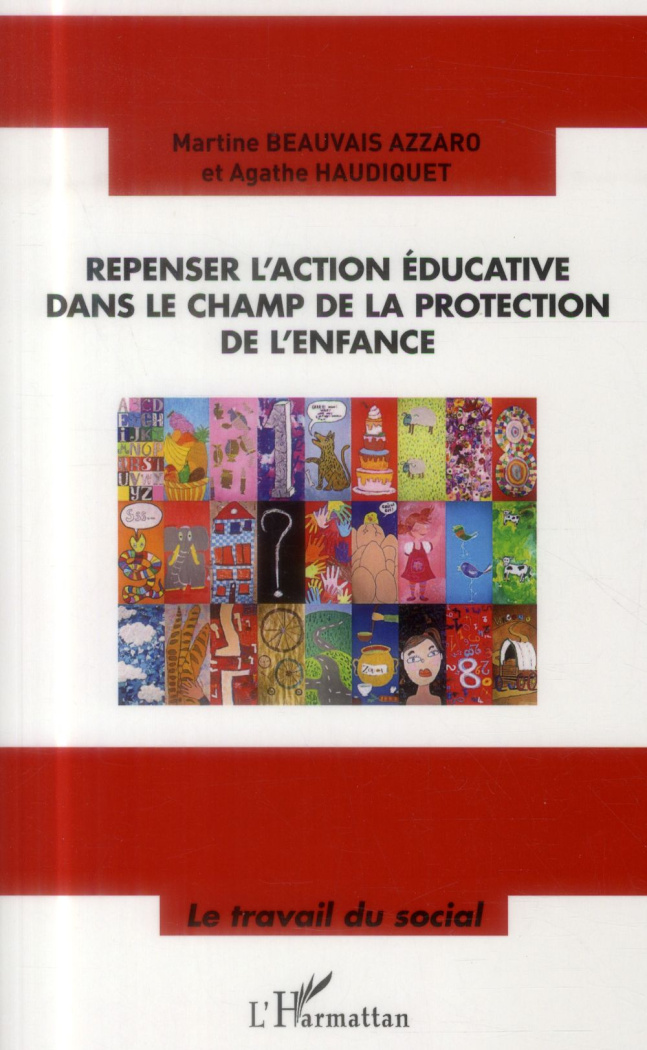 Repenser l'action éducative dans le champ de la protection de l'enfance