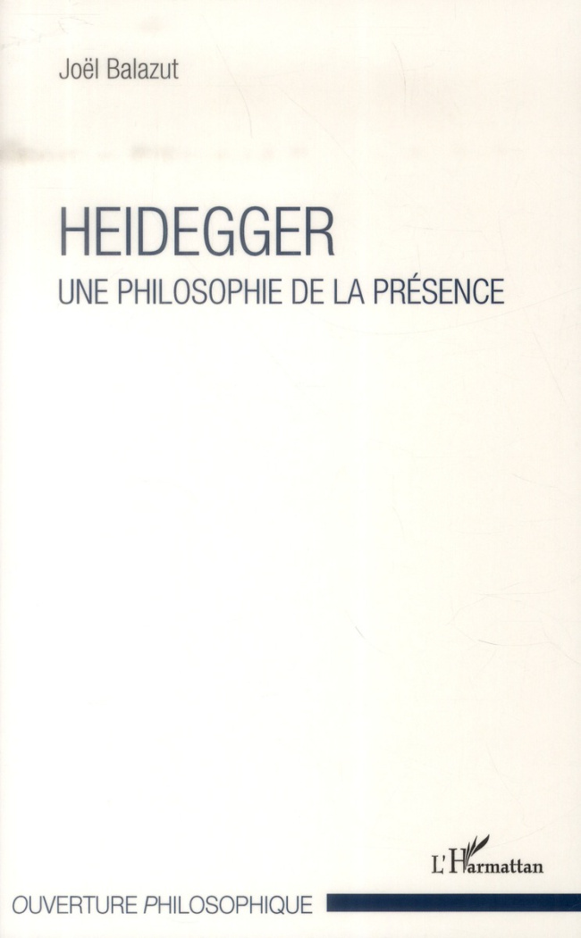 Heidegger. Une philosophie de la présence