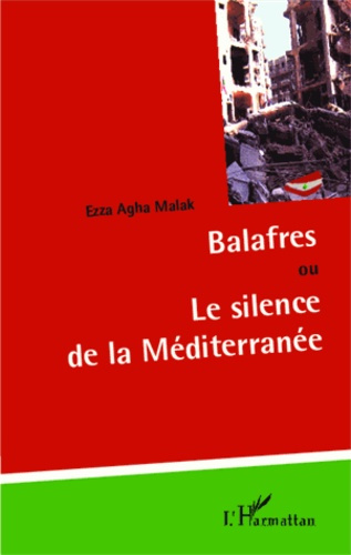 Balafres ou le silence de la Méditerranée
