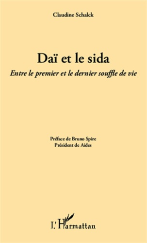 Daï et le sida. Entre le premier et le dernier souffle de vie
