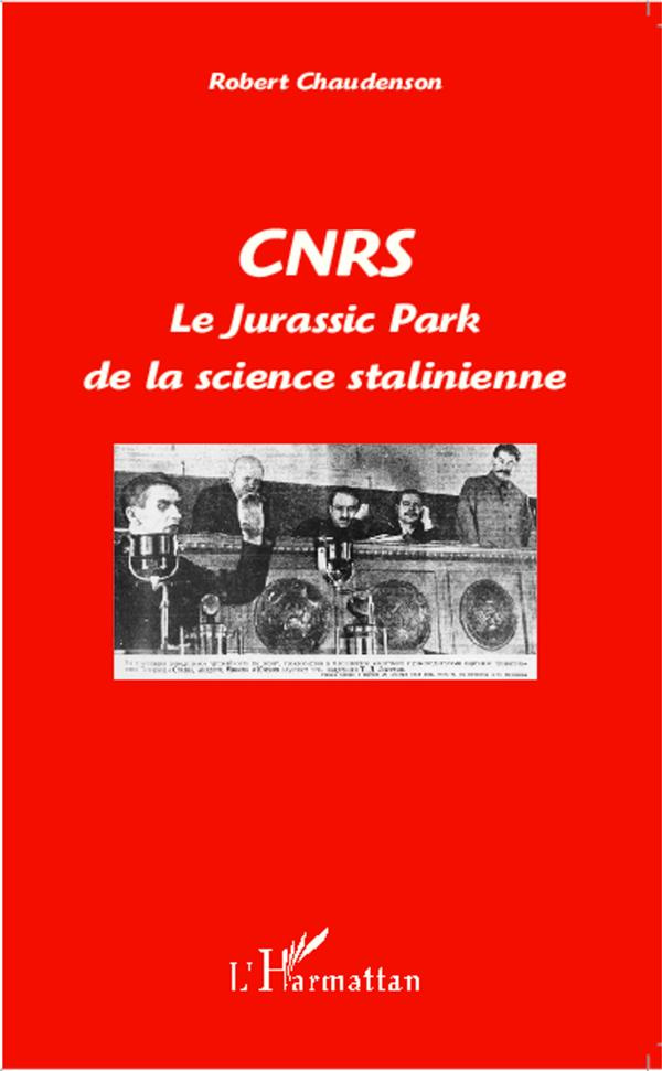 CNRS. Le Jurassik Park de la science stalinienne