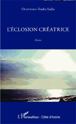 L'éclosion créatrice
