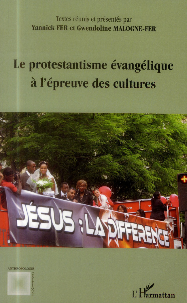 Le protestantisme évangélique à l'épreuve des cultures
