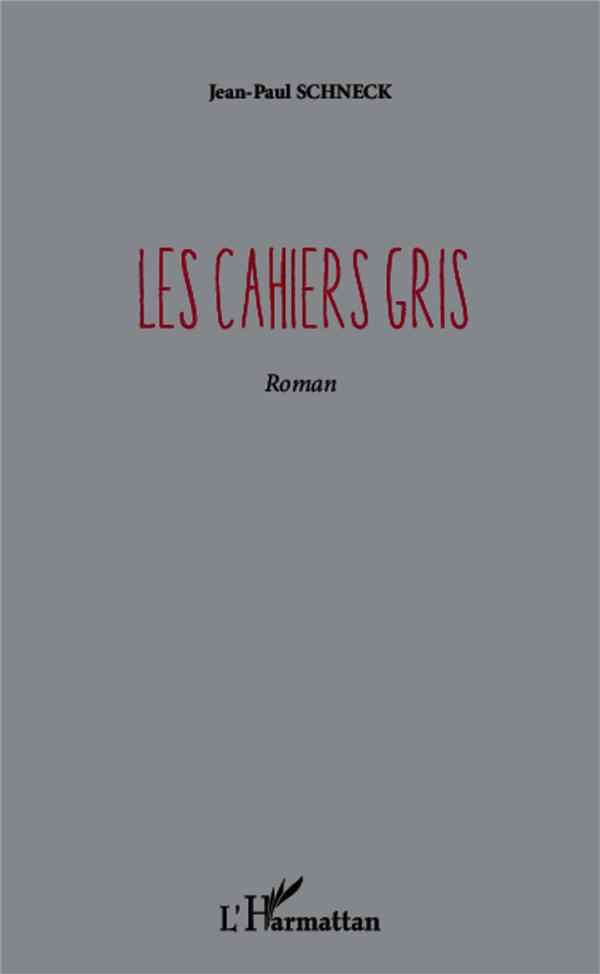 Les cahiers gris