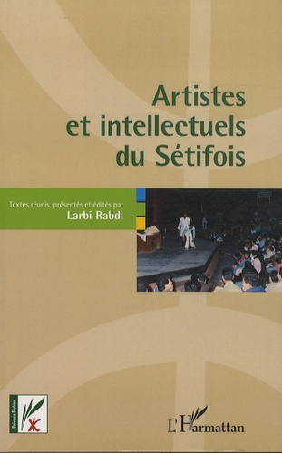 Artistes et intellectuels du Sétifois