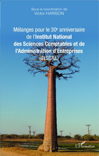 Mélanges pour le 30e anniversaire de l'Institut national des sciences comptables et de l'administrat