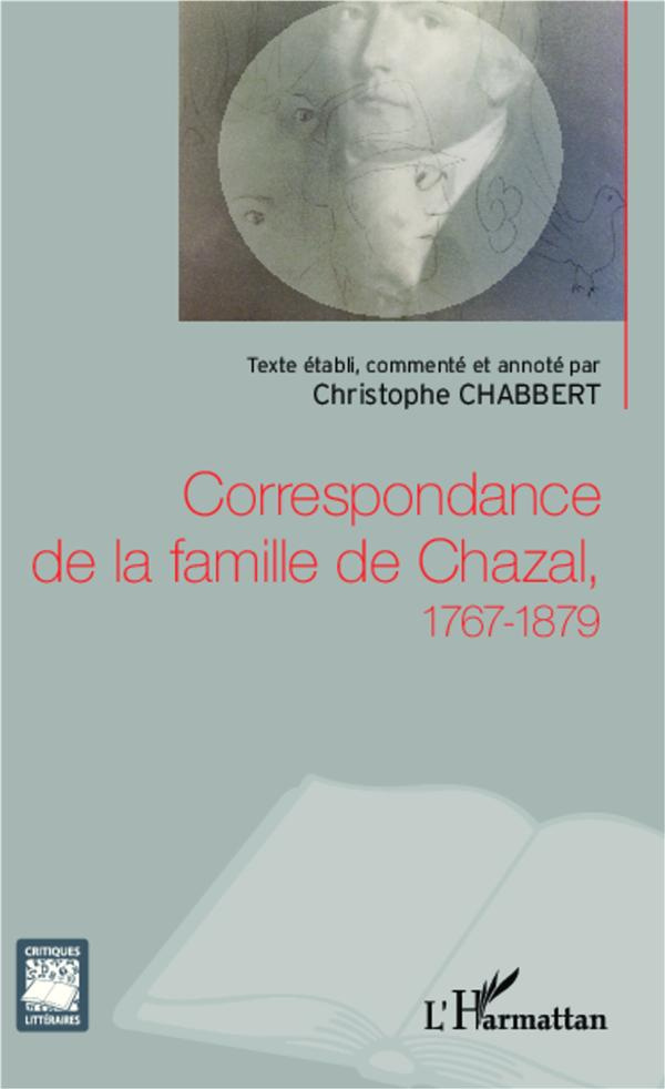 Correspondance de la famille de Chazal 1767-1879