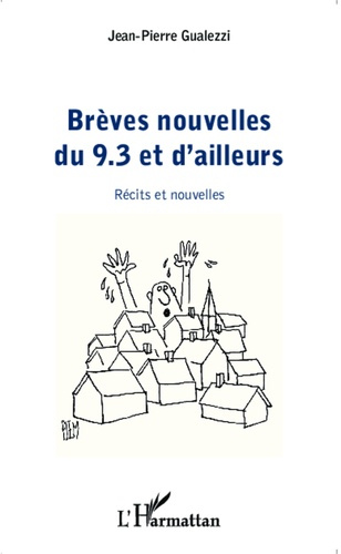 Brèves nouvelles du 9.3 et d'ailleurs. Récits et nouvelles