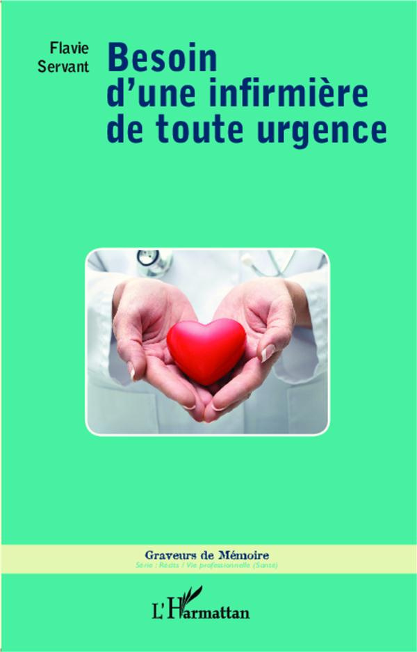 Besoin d'une infirmière de toute urgence