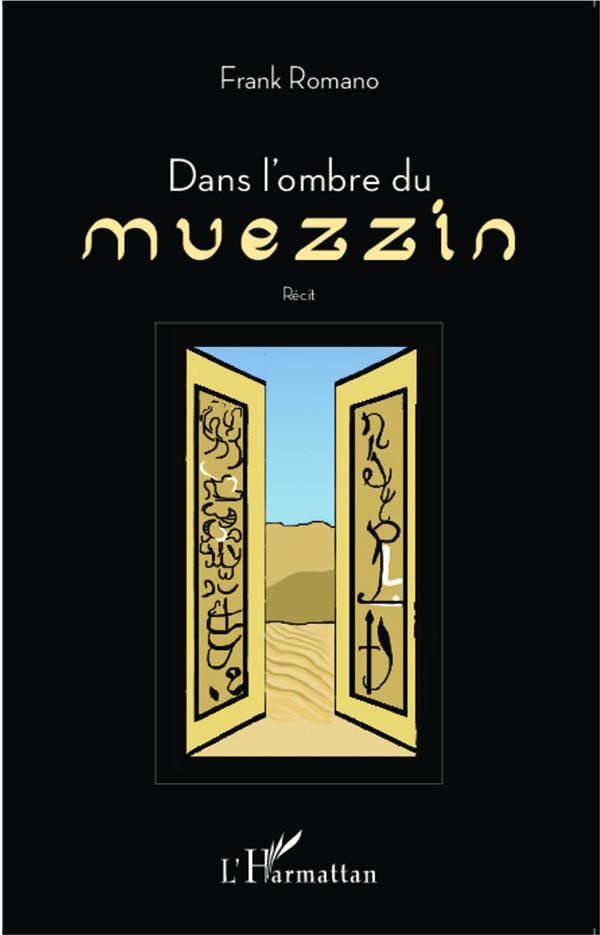 Dans l'ombre du muezzin