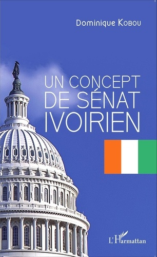 Un concept de sénat ivoirien