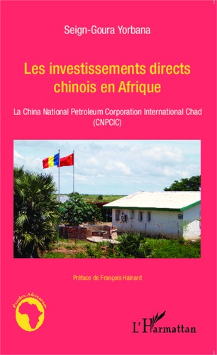 Les investissements directs chinois en Afrique. La China National Petroleum Corporation Internationa