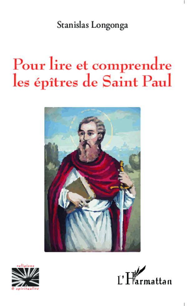Pour lire et comprendre les épîtres de saint Paul