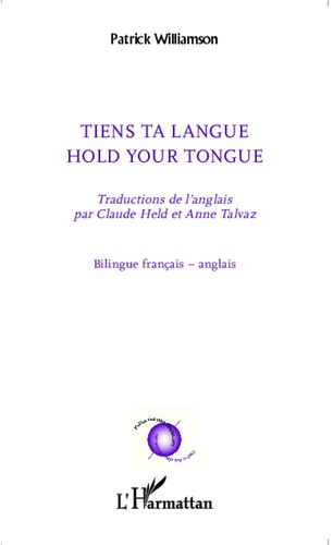 Tiens ta langue. Edition bilingue français-anglais
