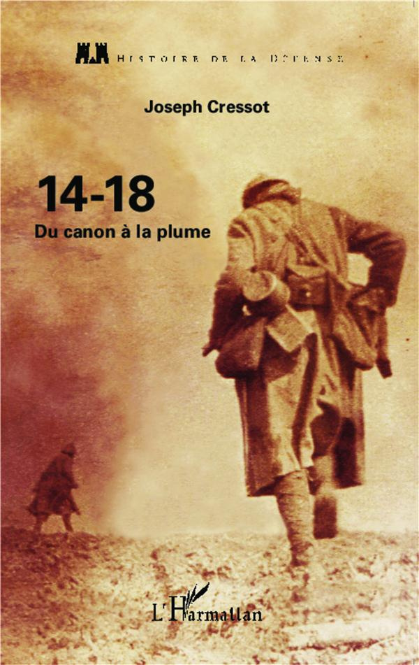 14-18. Du canon à la plume