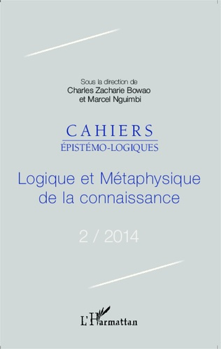 Cahiers épistémo-logiques N° 2/2014 : Logique et métaphysique de la connaissance